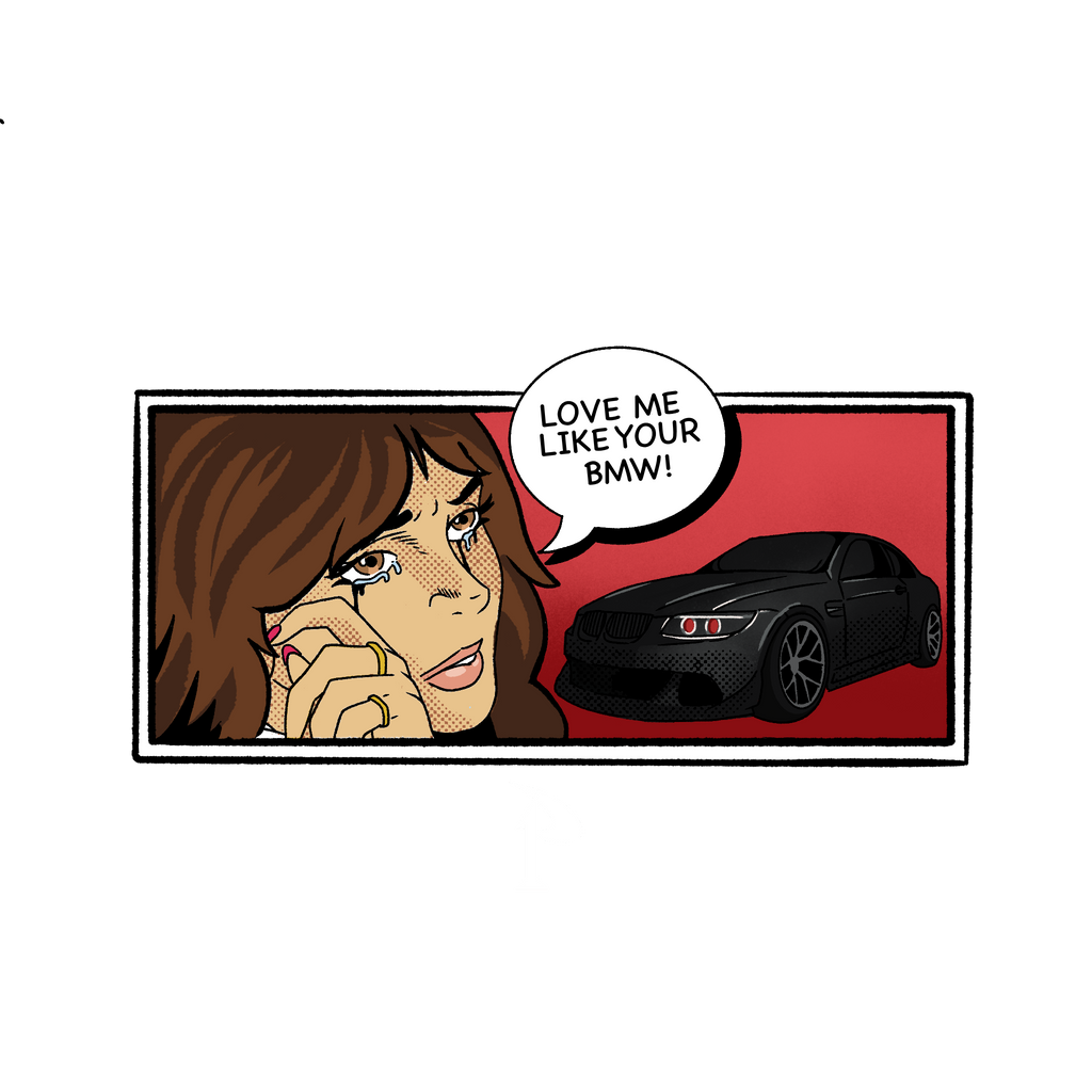 Love Me Like Your BMW