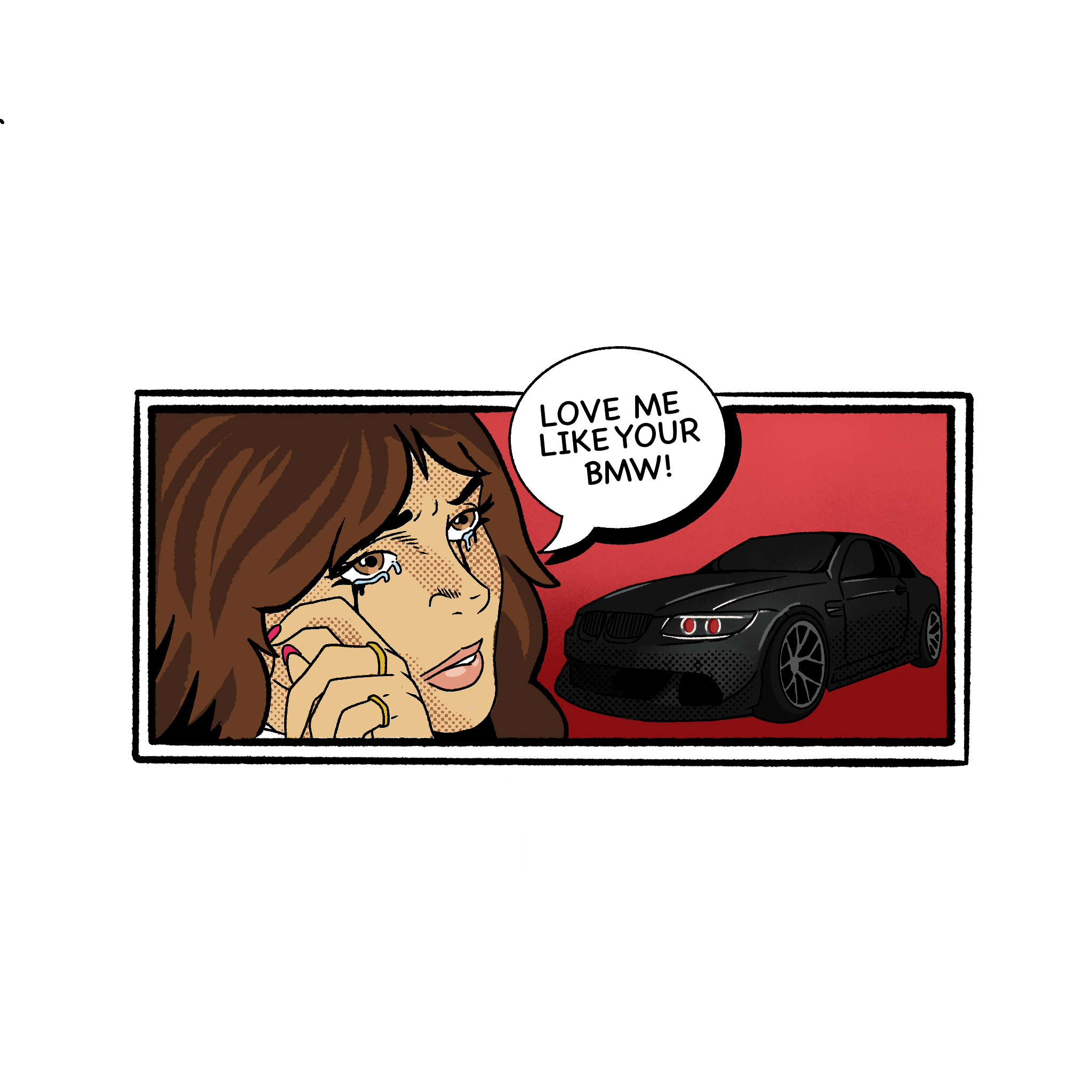 Love Me Like Your BMW